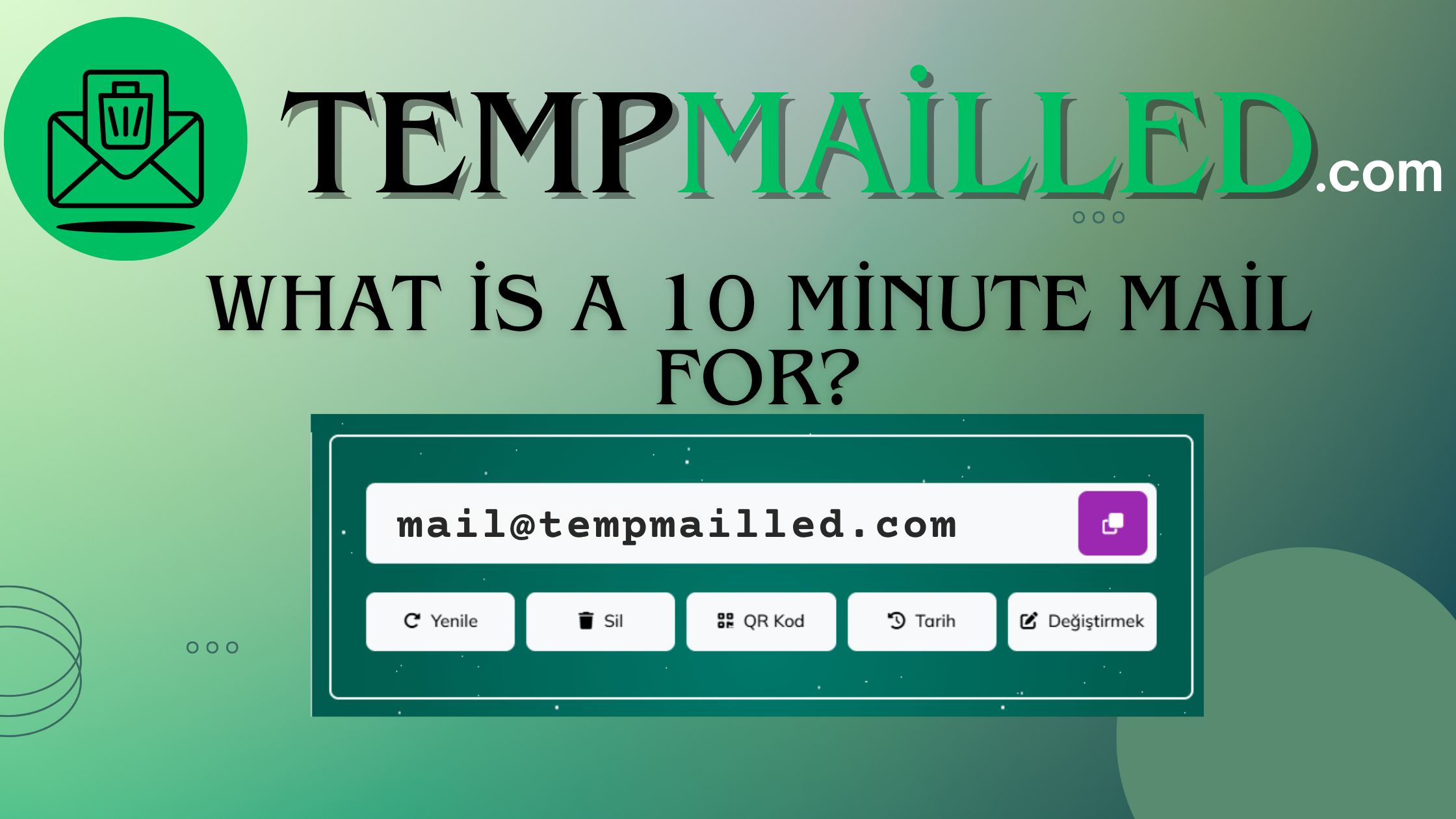 What is a 10 Minute Mail For?