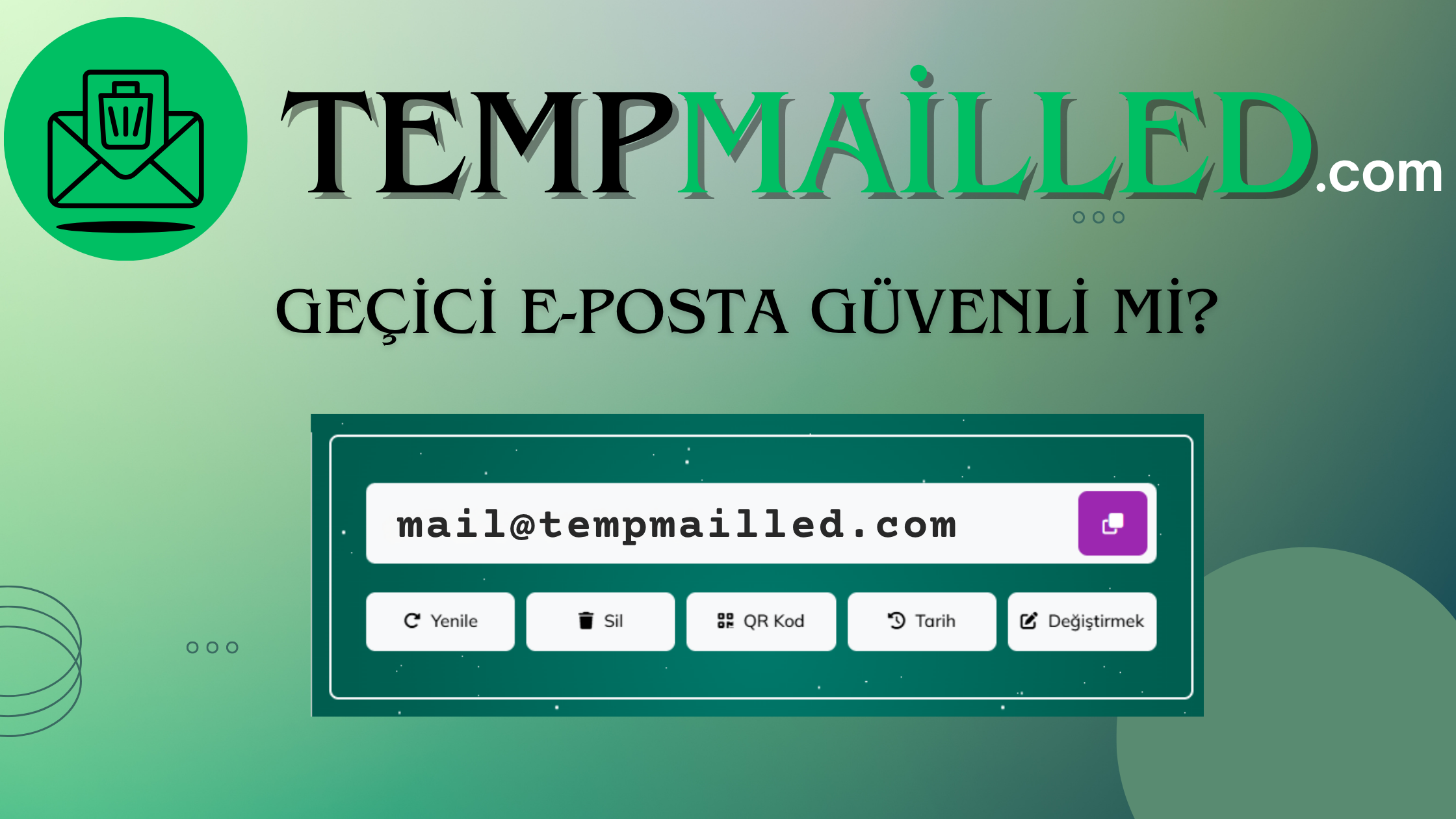 Geçici E-posta Güvenli mi?