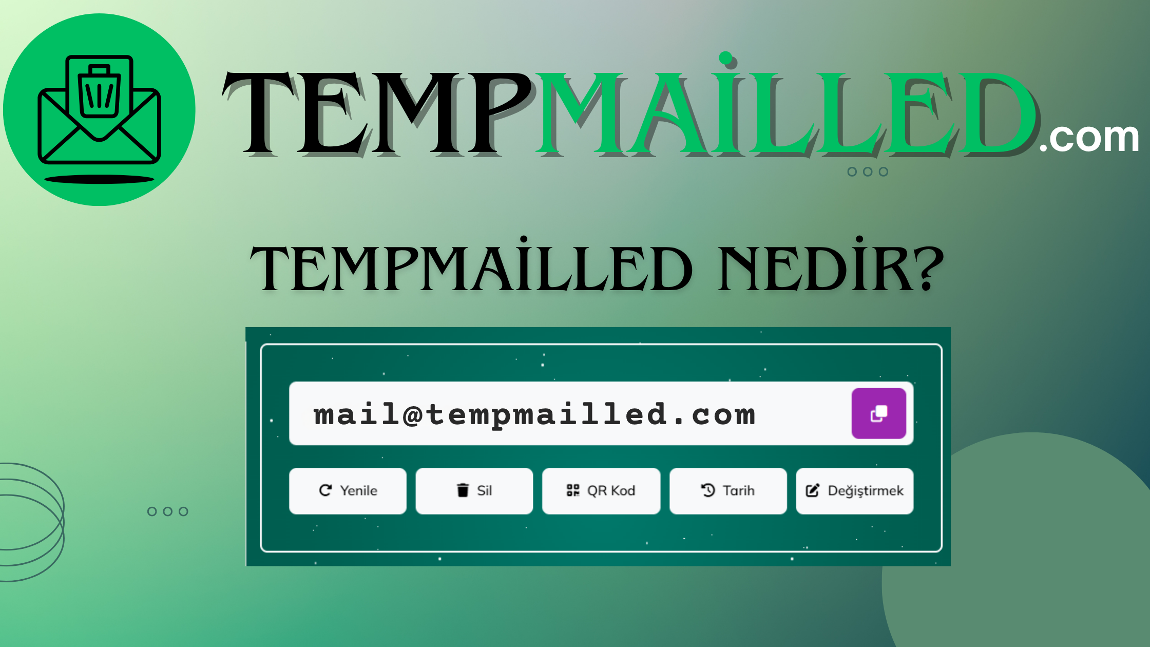 Tempmailled Nedir?