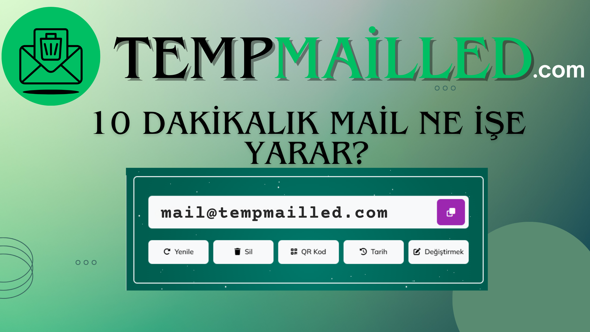 10 Dakikalık Mail Ne İşe Yarar?