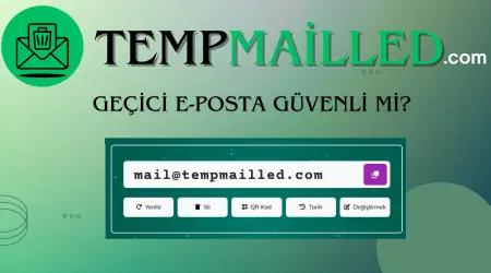 Geçici E-posta Güvenli mi?